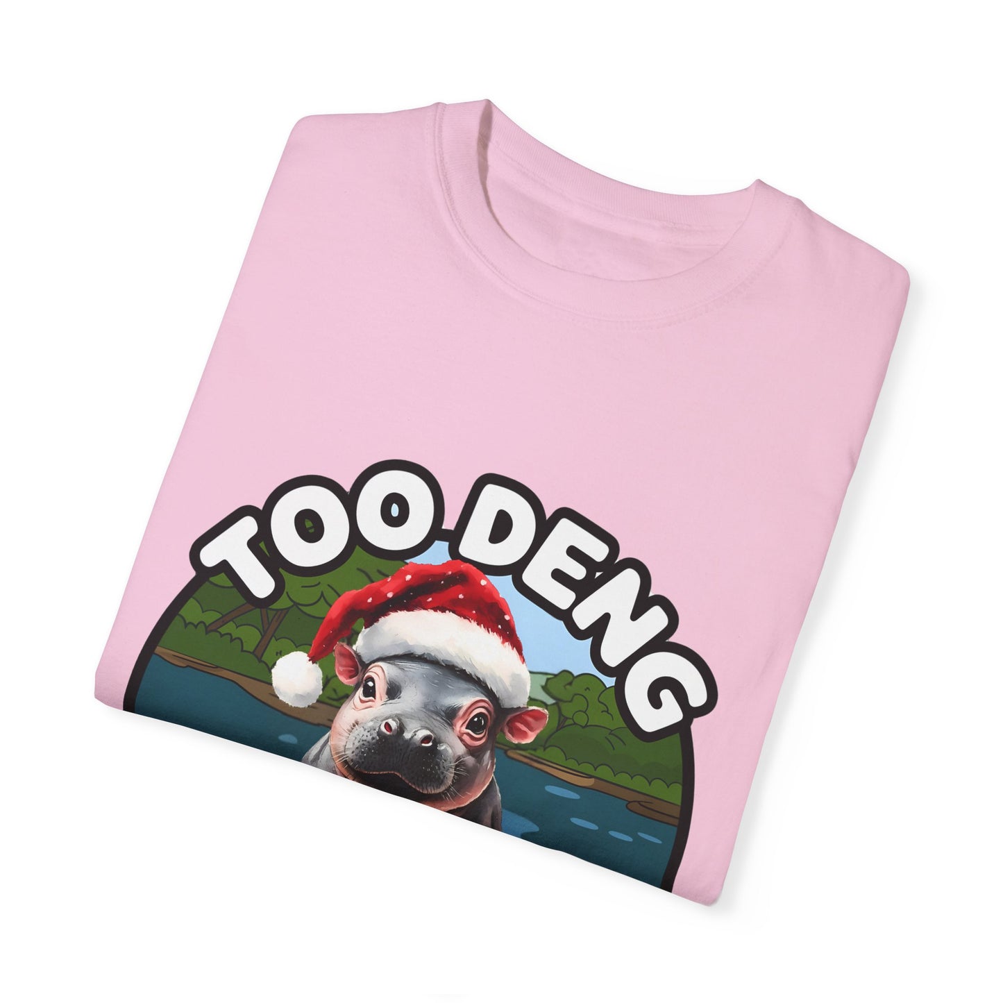 Unisex Garment-Dyed T-Shirt, Moo Deng the Cute Pygmy Hippo | Christmas Holiday Shirt