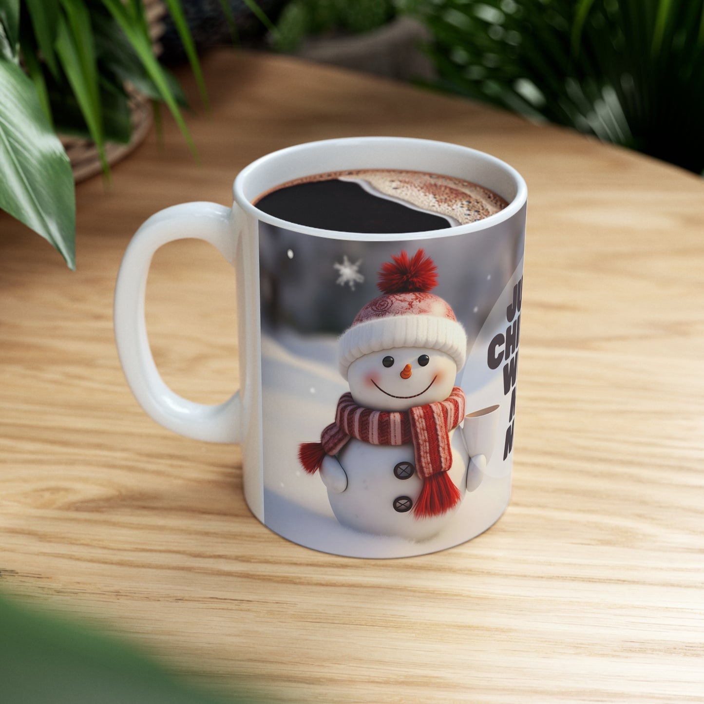 Cute Baby Snowman Just Chillin' with my Mug - 11 oz Coffee Mug