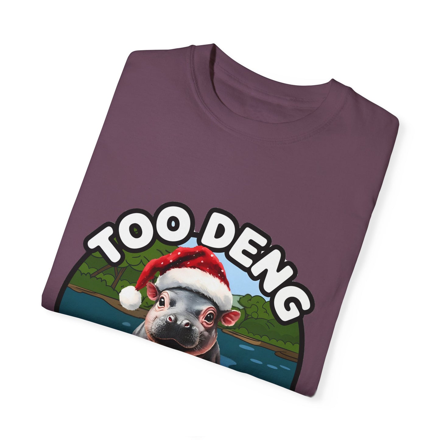 Unisex Garment-Dyed T-Shirt, Moo Deng the Cute Pygmy Hippo | Christmas Holiday Shirt