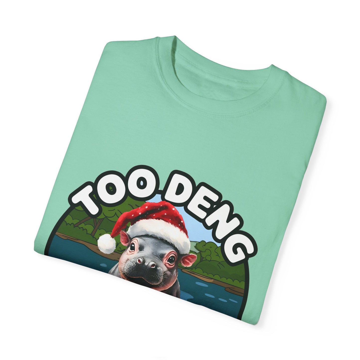 Unisex Garment-Dyed T-Shirt, Moo Deng the Cute Pygmy Hippo | Christmas Holiday Shirt